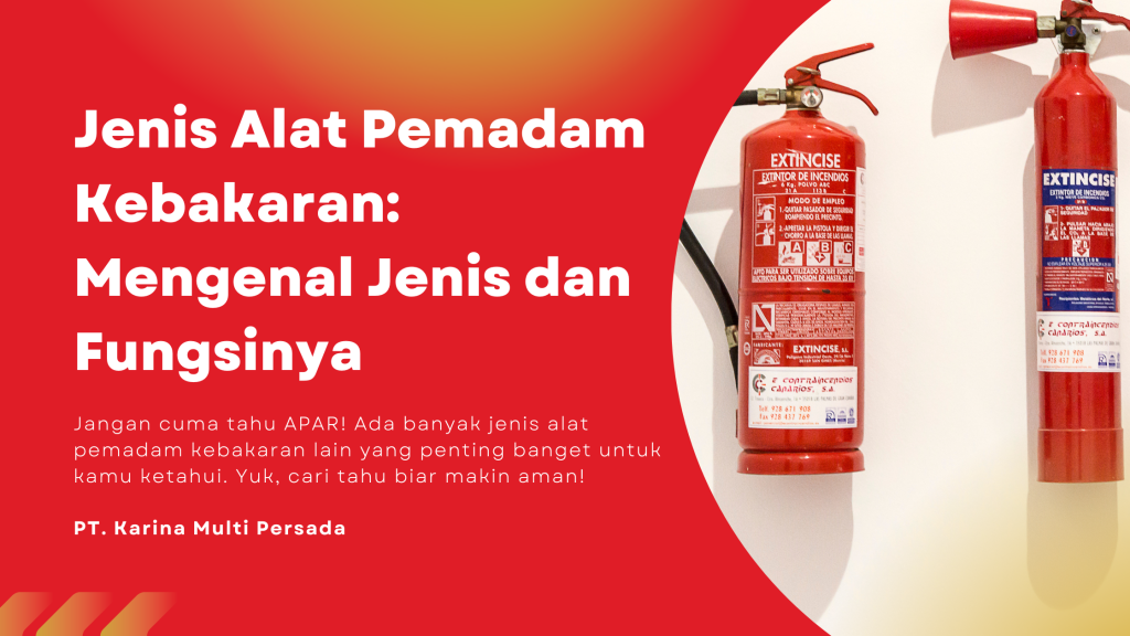 jenis alat pemadam kebakaran