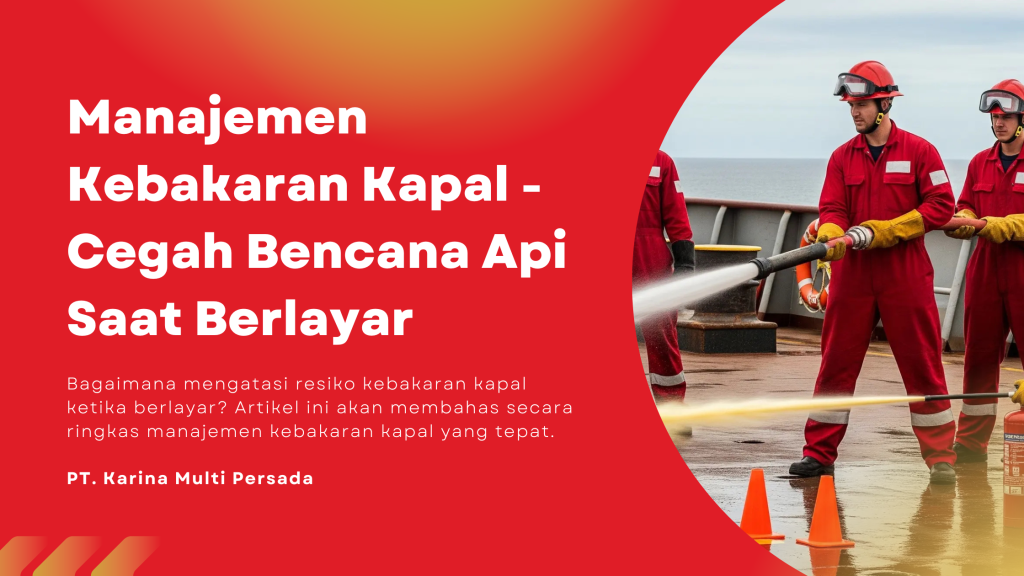 manajemen kebakaran kapal