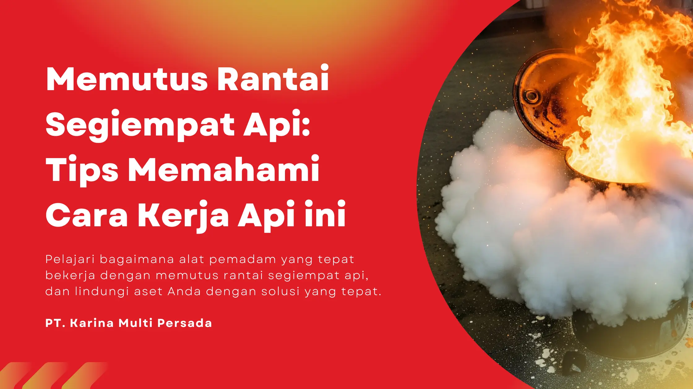 memutus rantai segiempat api
