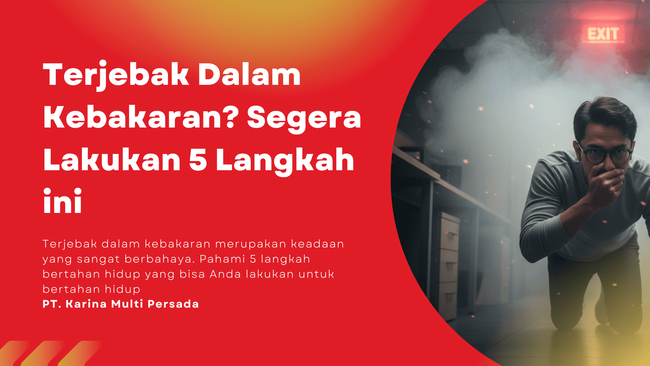 terjebak dalam kebakaran